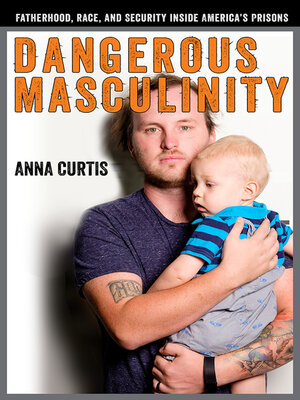cover image of Dangerous Masculinity